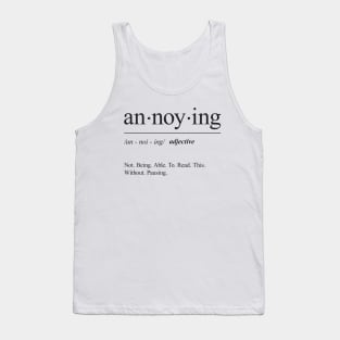 Annoying Definition Tank Top